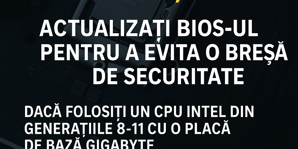 Atenție Utilizatori Intel și Gigabyte